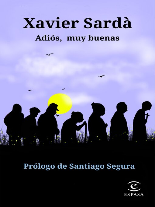 Title details for Adiós, muy buenas by Xavier Sardà - Available